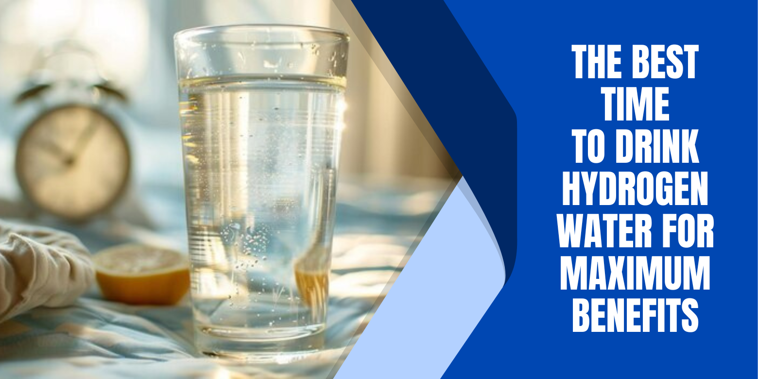 The Best Time to Drink Hydrogen Water for Maximum Benefits – EVOLV